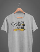 Load image into Gallery viewer, Teach, Love, Inspire.

