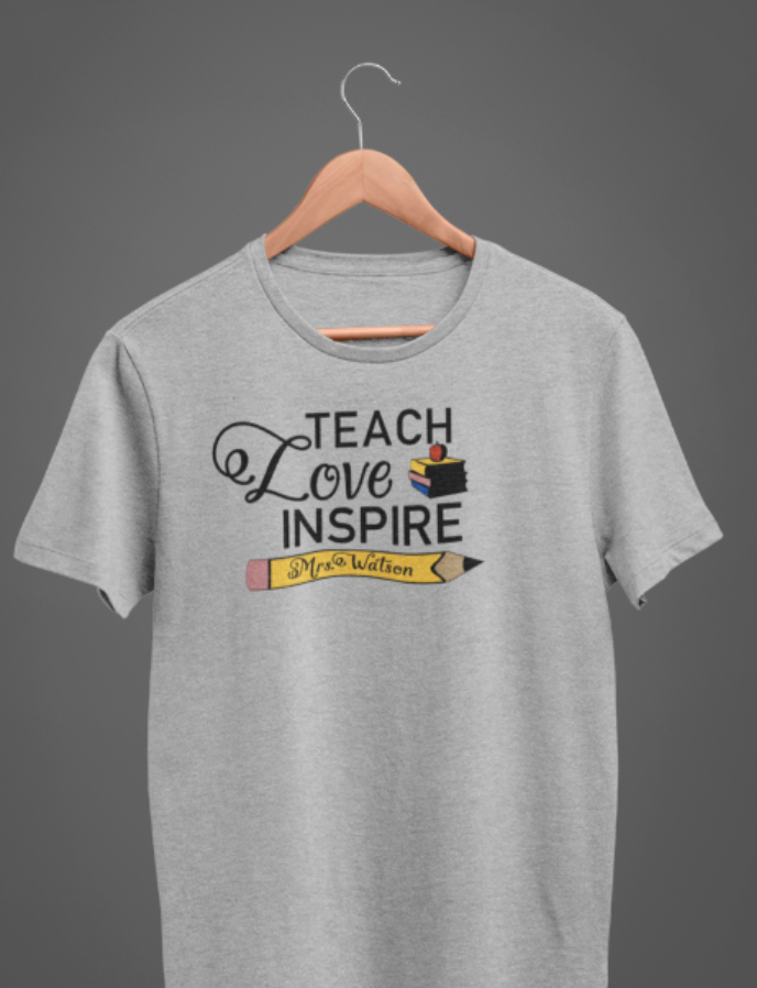 Teach, Love, Inspire.