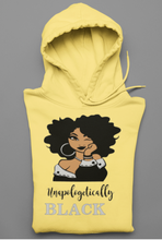 Load image into Gallery viewer, Unapologetically Black

